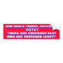 HOW WOULD THOMAS JEFFERSON VOTE? BUMPER STICKERS