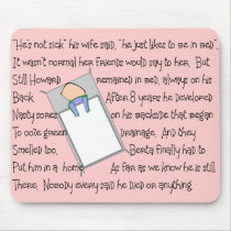 "Howards Bedsores"  Twisted Story Art Gifts mousepads