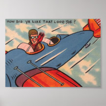 How'd Ya Like the Loop, Joe?! Print