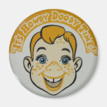 Howdy Doody Time Refrigerator Magnet