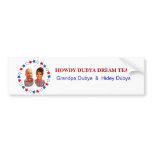 HOWDY DUBYA DREAM TEAM BUMPER STICKER