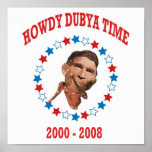 Howdy Dubya Time posters