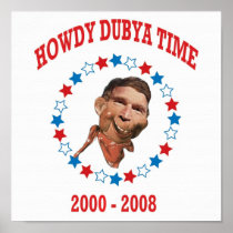 Howdy Dubya Time Posters