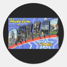 Howdy from Dallas Texas Stickers