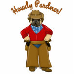 Howdy Pardner Cowboy Pug Cut Outs