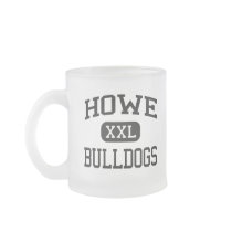 Howe - Bulldogs - Howe High School - Howe Texas mugs