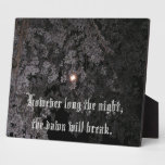 However Long the Night Plaques