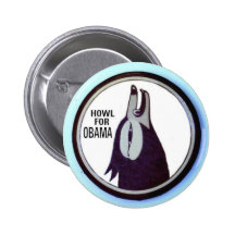 Howl for Obama Button