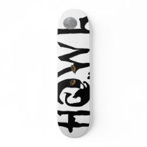 Howler Skateboard by Singletree3 Howler Skateboard