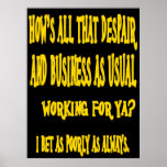 How's All That Despair? Posters