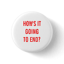 How's It Going To End? buttons by treeshiprecords How's It Going To End? buttons