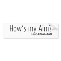 How's my Aim? bumper stickers by satelliteg How's my Aim? bumper stickers