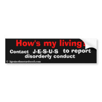 how's my living Agrainofmustardseed.com Sticker Bumper Sticker