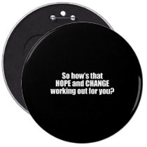 Hows that hope and change working out for you Bump buttons