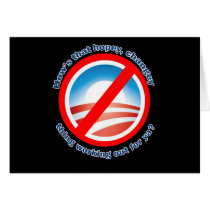 Hows that Hopey Changey Thing Working Out for ya? cards by ObamasLastDay Hows that Hopey Changey Thing Working Out for ya? cards