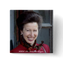 HRH The Princess Royal Pinback Buttons