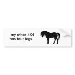 hs,  my other 4X4 has four legs Bumper Sticker