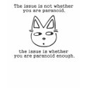 (HSC) Are You Paranoid Enough? t-shirts