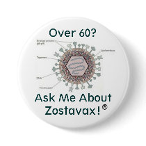 hsv1structure, Over 60? Ask Me About Zostavax! buttons