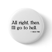 Huck Finn on Hell Button