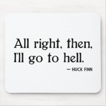 Huck Finn on Hell Mouse Pads