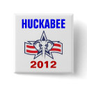 Huckabee 2012 buttons