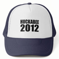 Huckabee in 2012 hats by Politicaltshirts Huckabee in 2012 hats