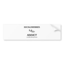 Huckleberries Addict bumper stickers
