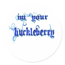 huckleberry quote sticker