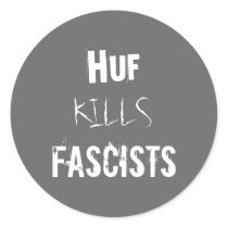 HUF, FASCISTS, KILLS stickers