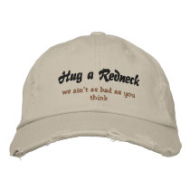 Hug a Redneck Embroidered Hat