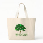 Hug a Tree bags