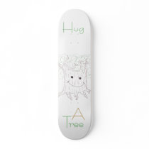 Hug a tree skateboard