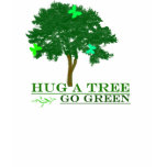 Hug a tree t-shirts