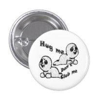 Hug, Don't Club Button