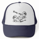 Hug, don't Club trucker Hat