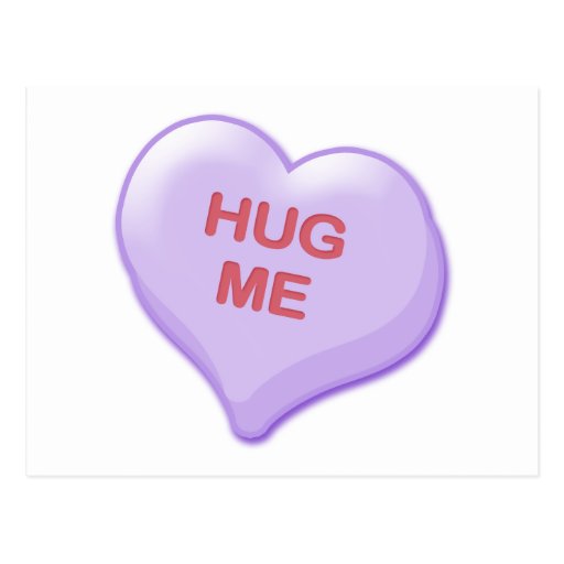 Hug Me Candy Heart Post Cards Zazzle 7468