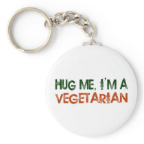 Hug Me I'M A Vegetarian Key Chain