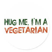 Hug Me I'M A Vegetarian Round Stickers