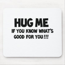 Hug Me Mouse Mats
