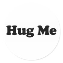 Hug Me Sticker