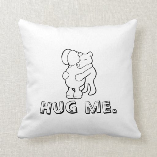 Hug me. throw pillow Zazzle
