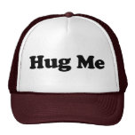 Hug Me Trucker Hat