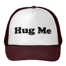 Hug Me Trucker Hat