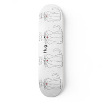 Hug On Deck Skate Board