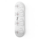 Hug On Deck Skate Board