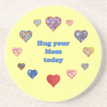 Hug Your Mom Beverage Coaster