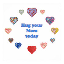 Hug Your Mom Posters