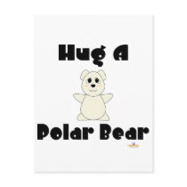 HugAPolarBearHuggablePolarBear Postcard