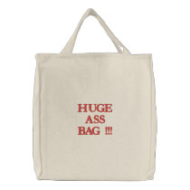 HUGE ASS BAG !!!